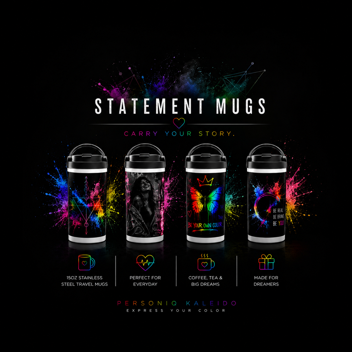 Statement mug collection featuring four colorful stainless steel travel mugs with modern artistic designs.