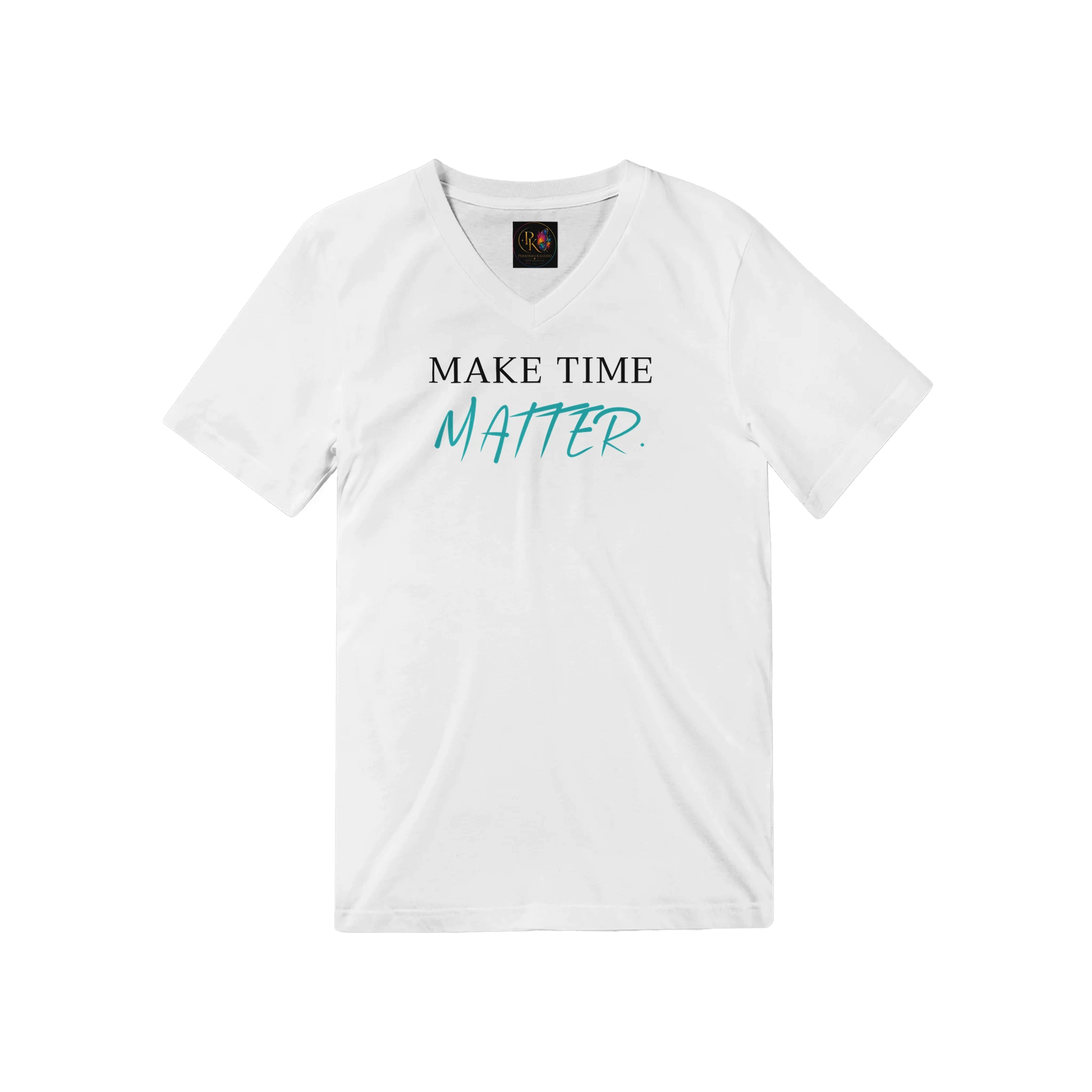 Front view of a white unisex V-neck T-shirt featuring the motivational quote 'MAKE TIME MATTER.' in black and turquoise typography. Clean minimalist design with a soft premium fabric and modern everyday style.