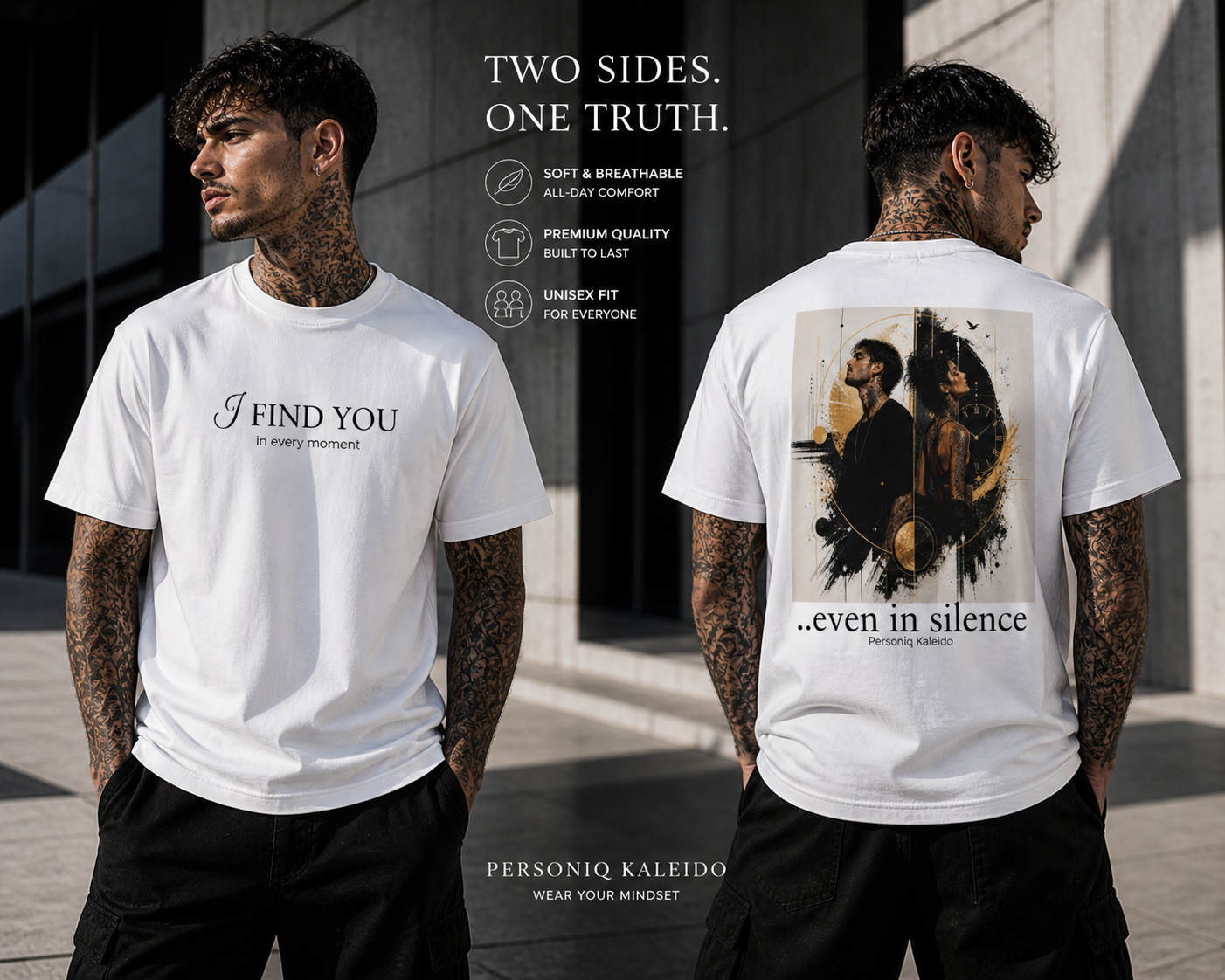 I Find You / Even in Silence T-Shirt – Emotional Dual Message Streetwear | Minimal Front & Artistic Back Print | Unisex Statement
