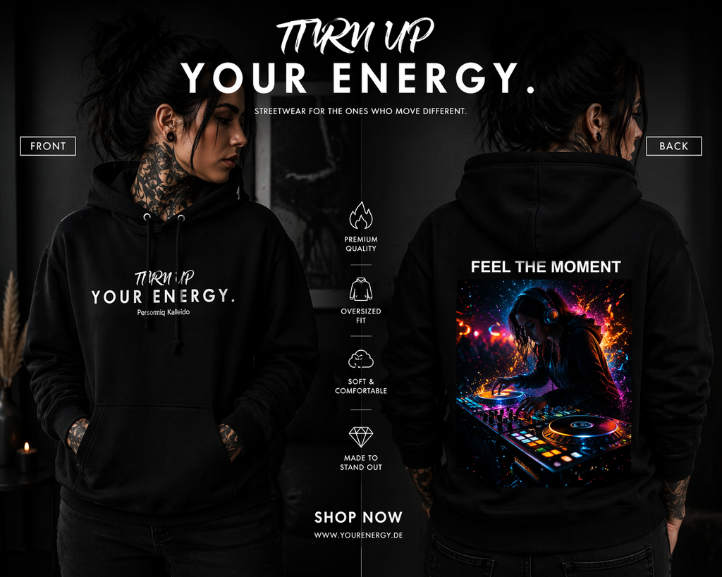 FEEL THE MOMENT - TURN UP YOUR ENERGY l Digital Artwork